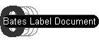 Bates Label Document